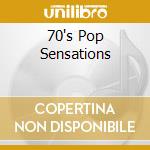 70's Pop Sensations cd