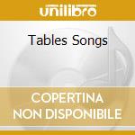 Tables Songs cd