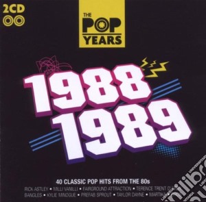 Pop Years 1988-1989 / Various (2 Cd) cd musicale di Various Artists