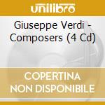Giuseppe Verdi - Composers (4 Cd)