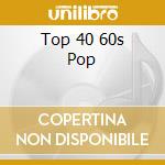 Top 40 60s Pop cd