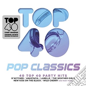 Top 40 Pop Classics (2 Cd) cd musicale di Artisti Vari