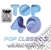 Top 40 Pop Classics (2 Cd) cd