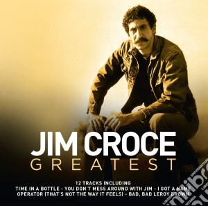 Jim Croce - The Greatest cd musicale di Jim Croce