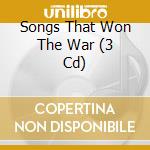 Songs That Won The War (3 Cd) cd musicale di Various Artists