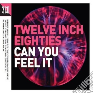Twelve Inch 80S: Can You Feel It / Various (3 Cd) cd musicale