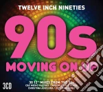 Twelve Inch 90S: Moving On Up / Various (3 Cd) cd