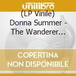 (LP Vinile) Donna Summer - The Wanderer (180G White Vinyl) vinile
