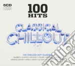 100 Hits: Classical Chillout (5 Cd)