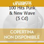 100 Hits Punk & New Wave (5 Cd) cd