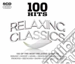 100 Hits: Relaxing Classics / Various (5 Cd) cd
