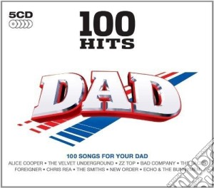 100 Hits: Dad / Various (5 Cd) cd musicale di Various Artists