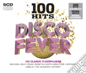 100 Hits: Disco Fever (5 Cd) cd musicale di Artisti Vari