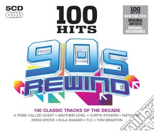 100 Hits: 90s Rewind / Various (5 Cd) cd musicale di Artisti Vari