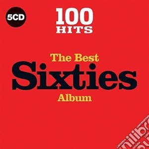 100 Hits: The Best Sixties Album / Various (5 Cd) cd musicale