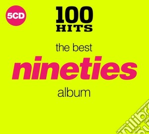 100 Hits: Best 90s Album / Various (5 Cd) cd musicale