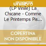 (LP Vinile) La Chicane - Comme Le Printemps Pis L'automne vinile