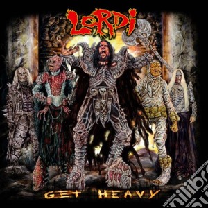 Lordi - Get Heavy + Bonus Track cd musicale di Lordi