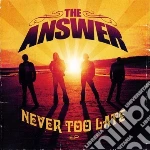 Answer (The) - Never Too Late (Cd+Dvd) cd