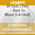 69 Eyes (The) - Back In Blood (Cd+Dvd) cd