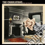 Charlatans (The) - Who We Touch (Deluxe Edition) cd