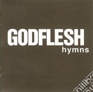 Godflesh - Hymns cd musicale di Godflesh