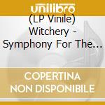 (LP Vinile) Witchery - Symphony For The Devil vinile