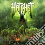 Hatchet - Dawn Of The End cd