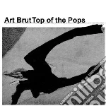 Art Brut - Top Of The Pops cd
