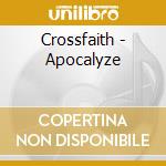 Crossfaith - Apocalyze cd