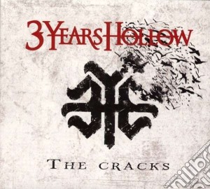 3 Years Hollow - The Cracks cd musicale di 3 years hollow