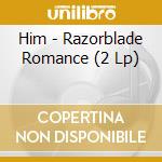 Him - Razorblade Romance (2 Lp) cd