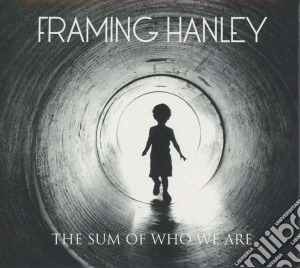 Framing Hanley - The Sum Of Who We Are cd musicale di Hanley Framing