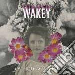 Wakey Wakey - Overreactivist