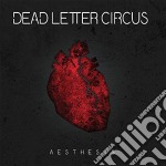 Dead Letter Circus - Aesthesis