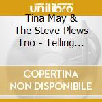 Tina May & The Steve Plews Trio - Telling Jokes