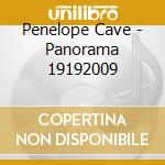 Penelope Cave - Panorama 19192009 cd