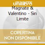 Magnate & Valentino - Sin Limite cd