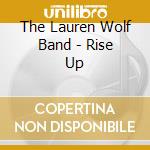 The Lauren Wolf Band - Rise Up cd