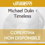 Michael Dulin - Timeless cd