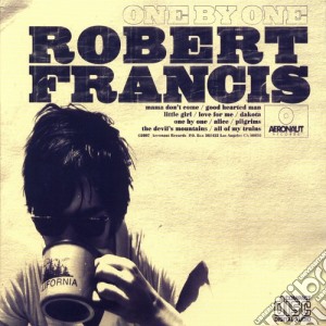 Robert Francis - One By One cd musicale di Robert Francis