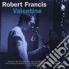 (LP Vinile) Robert Francis - Valentine cd