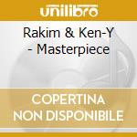 Rakim & Ken-Y - Masterpiece cd musicale di Rakim & Ken