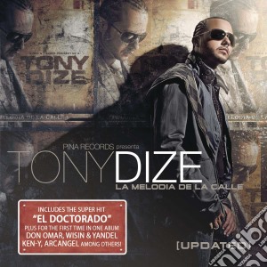 Tony Dize - Melodia De La Calle (Updated) cd musicale di Dize Tony