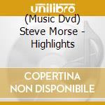 (Music Dvd) Steve Morse - Highlights cd