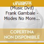 (Music Dvd) Frank Gambale - Modes No More Mystery cd