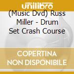 (Music Dvd) Russ Miller - Drum Set Crash Course cd