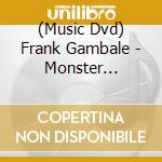 (Music Dvd) Frank Gambale - Monster Licks-Speed Pick cd musicale