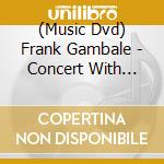 (Music Dvd) Frank Gambale - Concert With Class cd