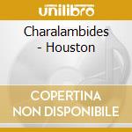 Charalambides - Houston cd